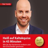 Produktbild: Hei&szlig; auf Kaltakquise in 45 Minuten