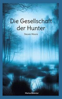 Produktbild: Die Gesellschaft der Hunter