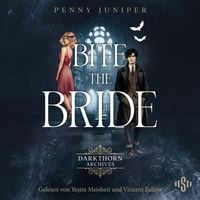 Produktbild: Bite the Bride (Darkthorn Archives 1)