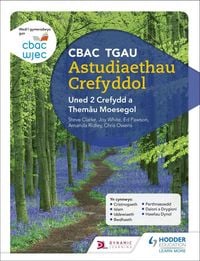Produktbild: CBAC TGAU Astudiaethau Crefyddol Uned 2 Crefydd a Them&acirc;u Moesegol (WJEC GCSE Religious Studies: Unit 2 Religion and Ethical Themes Welsh-language edit