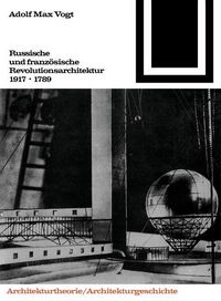 Produktbild: Russische und franz&ouml;sische Revolutions-Architektur 1917/1789