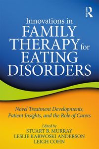 Produktbild: Innovations in Family Therapy for Eating Disorders