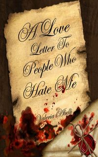 Produktbild: A Love Letter To People Who Hate Me