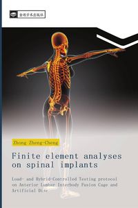Produktbild: Finite element analyses on spinal implants