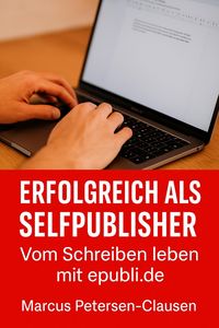 Produktbild: Erfolgreich als Selfpublisher