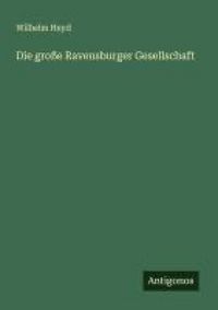 Produktbild: Die gro&szlig;e Ravensburger Gesellschaft