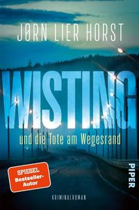 Bild vom Artikel Wisting und die Tote am Wegesrand vom Autor Jørn Lier Horst