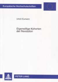 Produktbild: Eigenwillige Kohorten der Revolution