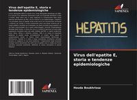 Produktbild: Virus dell'epatite E, storia e tendenze epidemiologiche