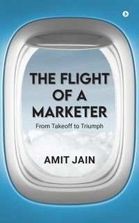 Produktbild: The Flight of a Marketer