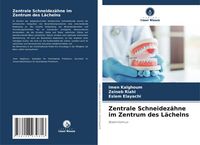 Produktbild: Zentrale Schneidez&auml;hne im Zentrum des L&auml;chelns