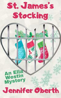 Produktbild: St. James's Stocking (The Ella Westin Mysteries, #8)