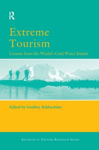 Produktbild: Extreme Tourism: Lessons from the World's Cold Water Islands