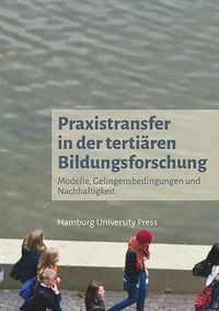 Produktbild: Praxistransfer in der tertiären Bildungsforschung