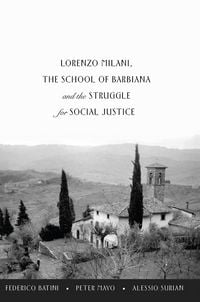 Produktbild: Lorenzo Milani, The School of Barbiana and the Struggle for Social Justice