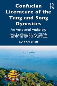 Produktbild: Confucian Literature of the Tang and Song Dynasties