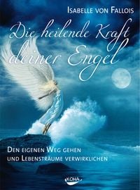Produktbild: Die heilende Kraft deiner Engel