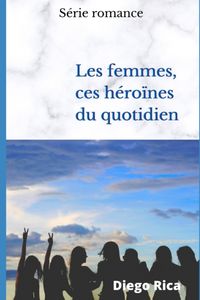 Produktbild: Les femmes, ces heroines