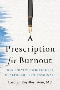 Produktbild: A Prescription for Burnout