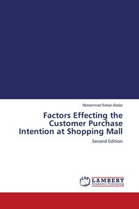 Produktbild: Factors Effecting the Customer Purchase Intention at Shopping Mall