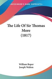 Produktbild: Roper, W: Life Of Sir Thomas More (1817)