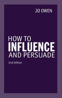 Produktbild: How to Influence and Persuade
