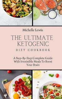 Produktbild: The Ultimate Ketogenic Diet Cookbook
