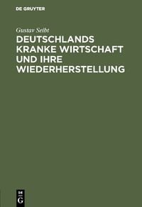 Produktbild: Deutschlands kranke Wirtschaft und ihre Wiederherstellung