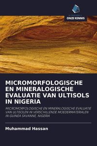 Produktbild: Micromorfologische En Mineralogische Evaluatie Van Ultisols in Nigeria