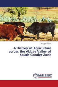 Produktbild: A History of Agriculture across the Abbay Valley of South Gonder Zone