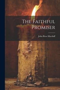 Produktbild: The Faithful Promiser
