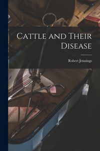 Produktbild: Cattle and Their Disease