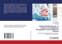 Produktbild: Dental Modifications: A Cultural and Religious Prospective- From Myths to Taboos