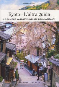 Produktbild: Kyoto, l'altra guida. Le chicche nascoste svelate dagli abitani