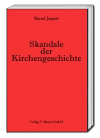Produktbild: Skandale der Kirchengeschichte