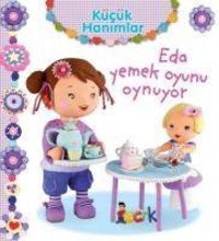 Produktbild: Eda Yemek Oyunu Oynuyor - K&uuml;c&uuml;k Hanimlar