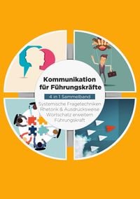 Produktbild: Kommunikation f&uuml;r F&uuml;hrungskr&auml;fte - 4 in 1 Sammelband