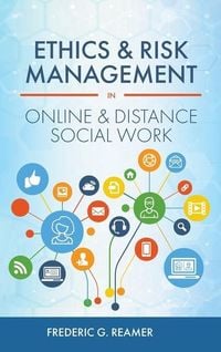 Produktbild: Ethics and Risk Management in Online and Distance Social Work