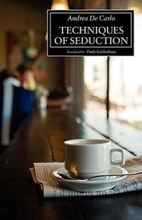 Bild vom Artikel Techniques of Seduction vom Autor Andrea De Carlo