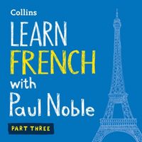 Produktbild: Learn French With Paul Noble: Part 3