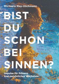 Produktbild: Bist du schon bei Sinnen?