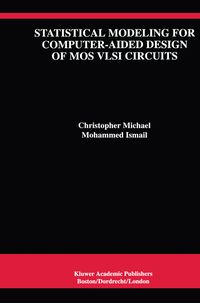 Produktbild: Statistical Modeling for Computer-Aided Design of MOS VLSI Circuits
