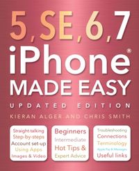 Produktbild: Smith, C: iPhone 5, SE, 6 & 7 Made Easy
