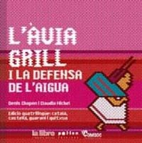 Produktbild: L'&agrave;via Grill i la defensa de l'aigua