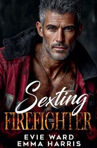 Produktbild: Sexting the Firefighter
