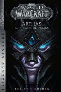 Bild vom Artikel World of Warcraft: Arthas - Aufstieg des Lichkönigs vom Autor Christie Golden