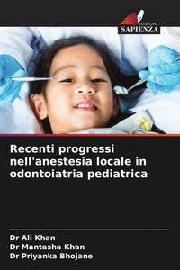 Produktbild: Recenti progressi nell'anestesia locale in odontoiatria pediatrica