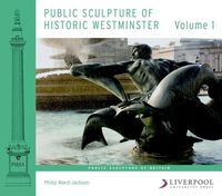 Produktbild: Ward-Jackson, P: Public Sculpture of Historic Westminster