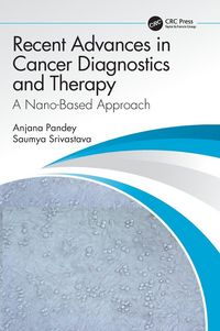 Produktbild: Recent Advances in Cancer Diagnostics and Therapy