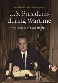 Produktbild: U.S. Presidents during Wartime